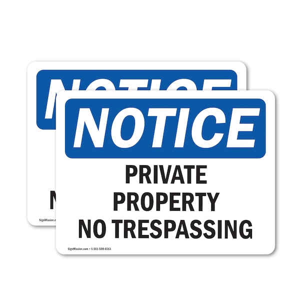 Signmission Private Property No Trespassing OSHA Notice Sign, Vinyl Decal, 7in W x 5in L, 2PK OS-2PACK-NS-D-57-L-17852 - main